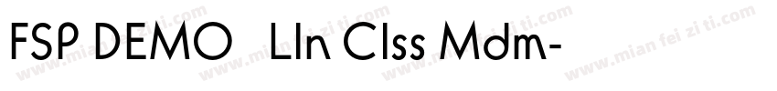 FSP DEMO   Lln Clss Mdm字体转换